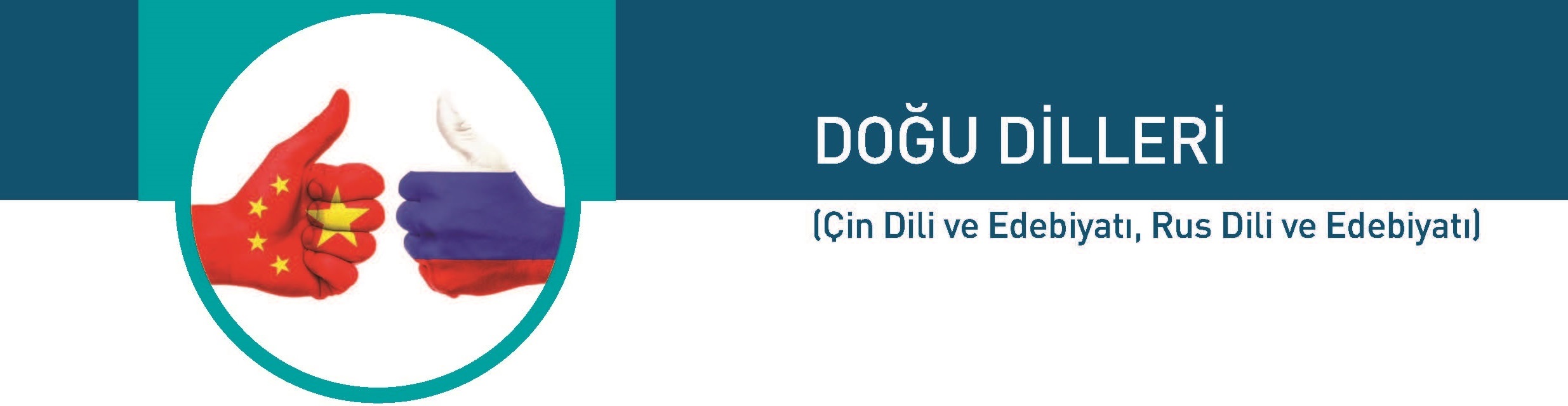 Doğu Dilleri (Çin, Rus Dili ve Edebiyatı)